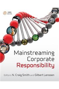 Mainstreaming Corporate Responsibility