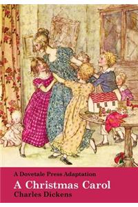 Dovetale Press Adaptation of A Christmas Carol by Charles Dickens
