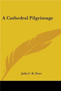 Cathedral Pilgrimage