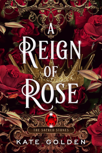 Reign of Rose