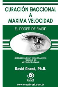 Curación Emocional a Máxima Velocidad