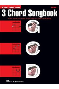The Guitar Three-Chord Songbook