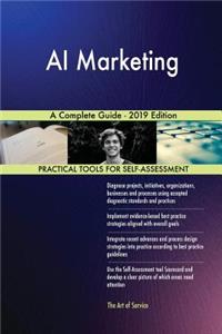 AI Marketing A Complete Guide - 2019 Edition