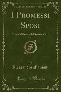 I Promessi Sposi, Vol. 1