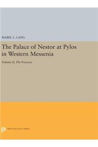 Palace of Nestor at Pylos in Western Messenia, Vol. II