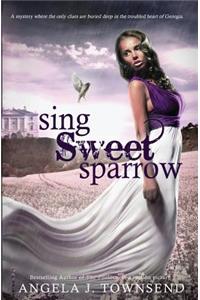 Sing Sweet Sparrow