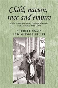 Child, Nation, Race and Empire