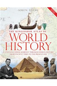 Kingfisher Atlas of World History