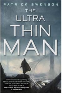 Ultra Thin Man