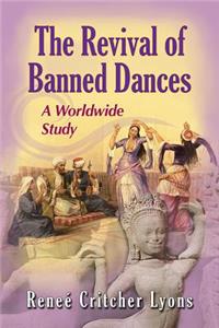 Revival of Banned Dances