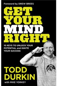 Get Your Mind Right