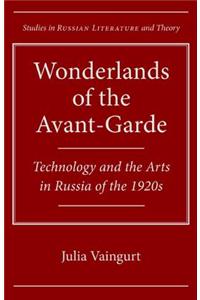 Wonderlands of the Avant-Garde