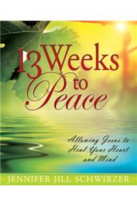 13 Weeks to Peace