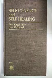 Self Conflict and Self Healing