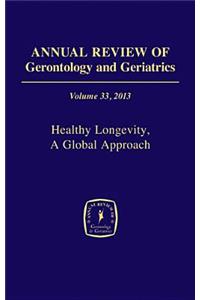 Annual Review of Gerontology and Geriatrics, Volume 33