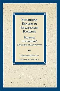 Republican Realism in Renaissance Florence