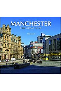 Manchester the Great City