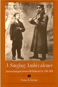 A Singing Ambivalence