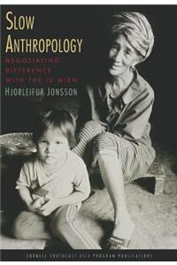 Slow Anthropology