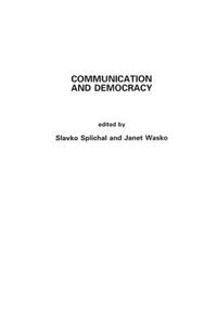 Communication and Democracy
