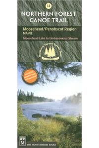 Northern Forest Canoe Trail #11 - Moosehead/Penobscot Region: Maine