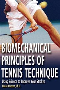 Biomechanical Principles of Tennis Technique