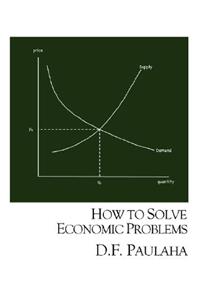 How to Solve Economic Problems