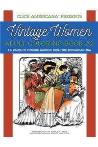 Vintage Women: Adult Coloring Book #2
