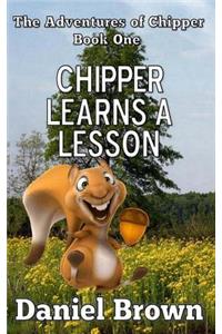 Chipper Learns A Lesson