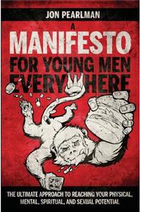 Manifesto for Young Men Everywhere