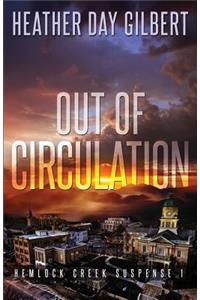Out of Circulation