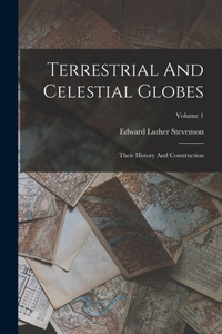 Terrestrial And Celestial Globes