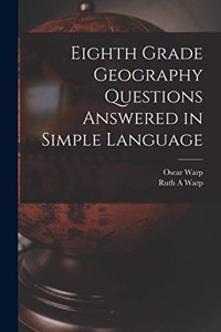 Eighth Grade Geography Questions Answered in Simple Language