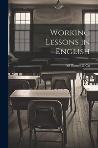 Working Lessons in English