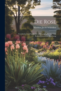 Die Rose