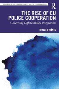 The Rise of EU Police Cooperation