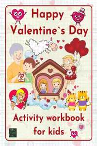 Happy Valentine`s DayActivity workbook for kids