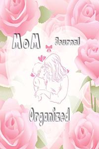Mom Journal Organized