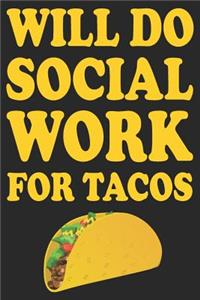 Social Work For Tacos