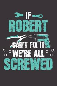 If ROBERT Can't Fix It