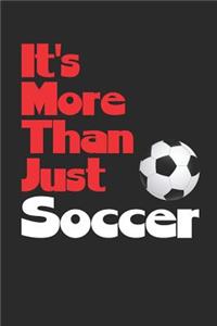 It's More Than Just Soccer Sports Journal