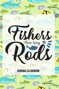 Fishess Have Long Rods