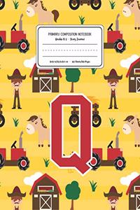 Primary Composition Notebook Grades K-2 Story Journal Q