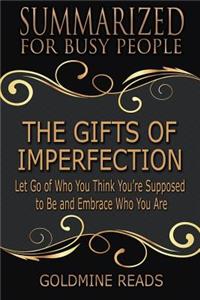 Gifts of Imperfection - Summarized for Busy People