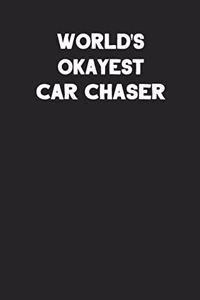 World's Okayest Car Chaser