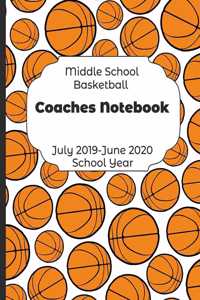 Middle School Basketball Coaches Notebook July 2019 - June 2020 School Year