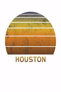 Houston: Texas Wide Ruled Notebook Paper For Work, Home Or School. Vintage Sunset Note Pad Journal For Family Vacations. Travel Diary Log Book For Adults & K