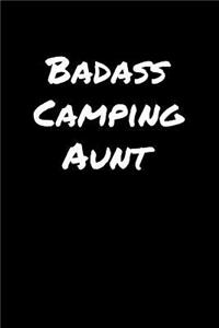 Badass Camping Aunt