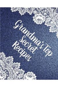 Grandma's Top Secret Recipes