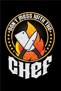 Don't Mess with the Chef